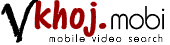 VKhoj mobile Video Search